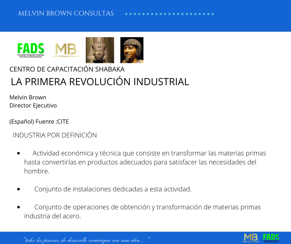Primera RevoluciÃ³n Industrial. â€“ Melvin Brown Consultas